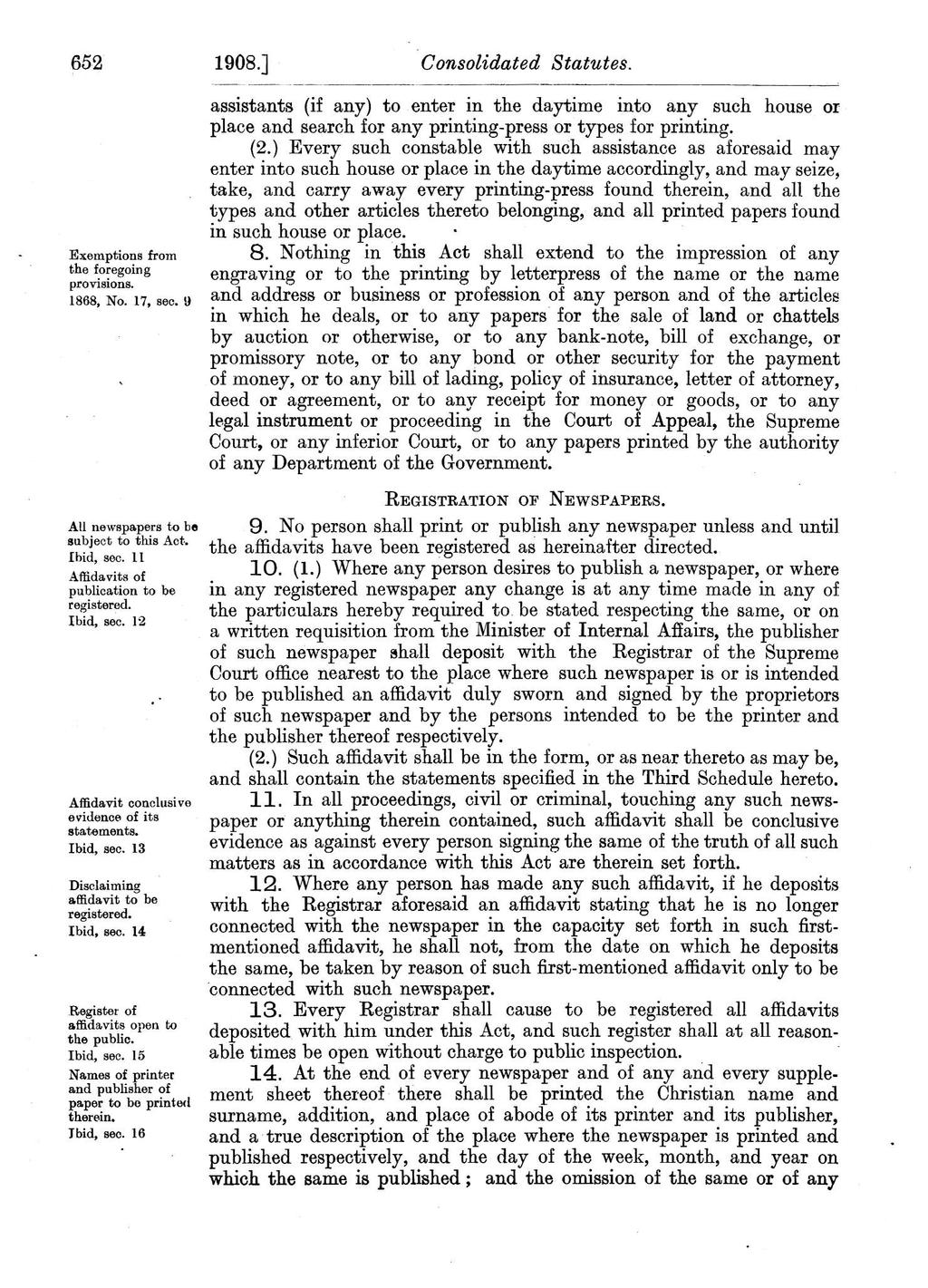 652 1908.] Consolidated Statutes. Exemptions from the foregoing provisions. 1868, No. 17, sec.