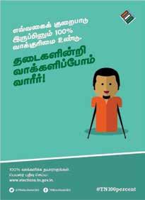 Tamil Nadu In Tamil Nadu, a special campaign for PwDs was organised. Following initiatives were taken. Preparation and collection of polling station wise differently-abled people details.