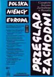 Przegląd Zachodni Przegląd Zachodni is an important and valued interdisciplinary journal published by the. It has been issued continuously since 1945, currently as a quarterly.