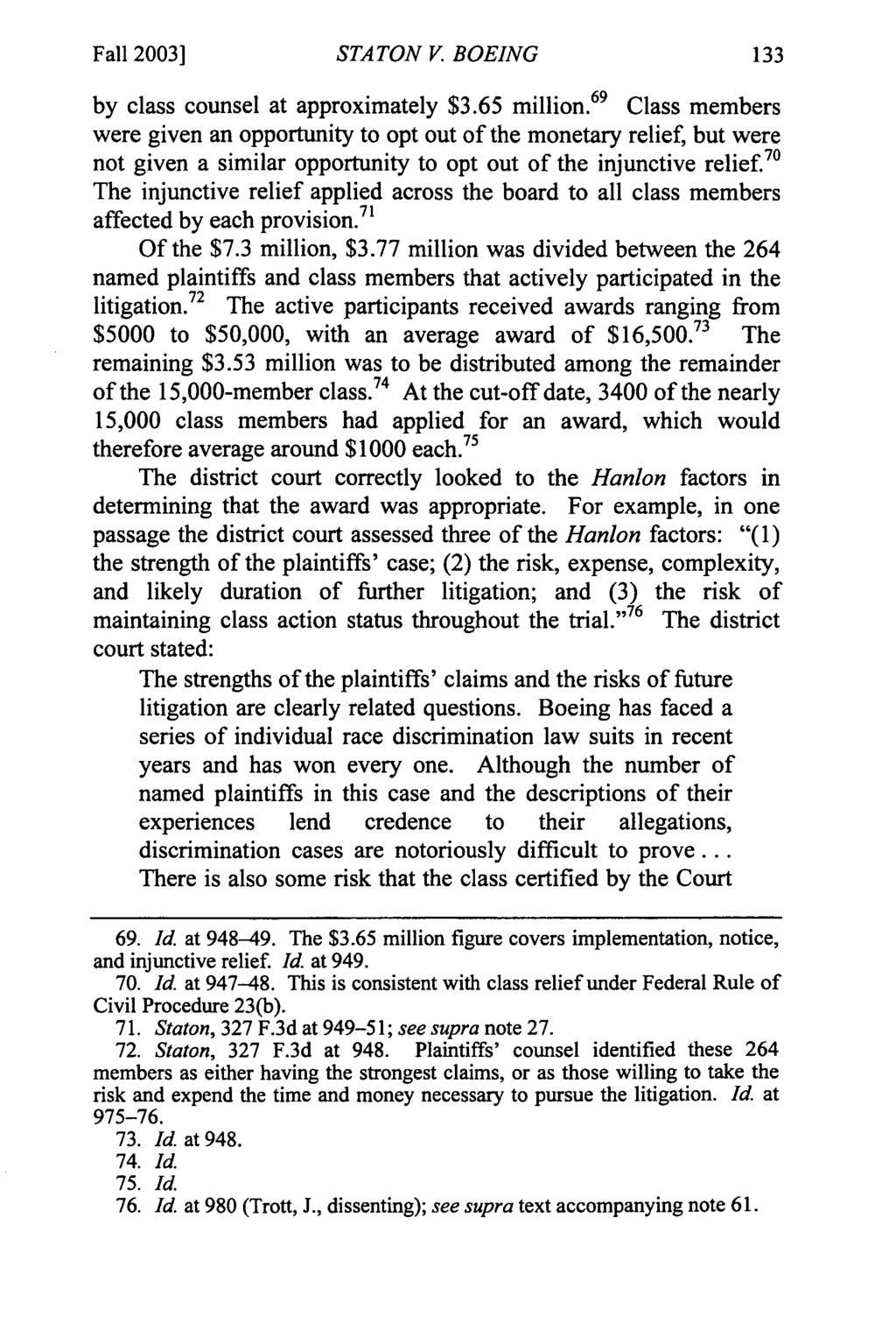 Fall 2003] STATON V. BOEING by class counsel at approximately $3.65 million.