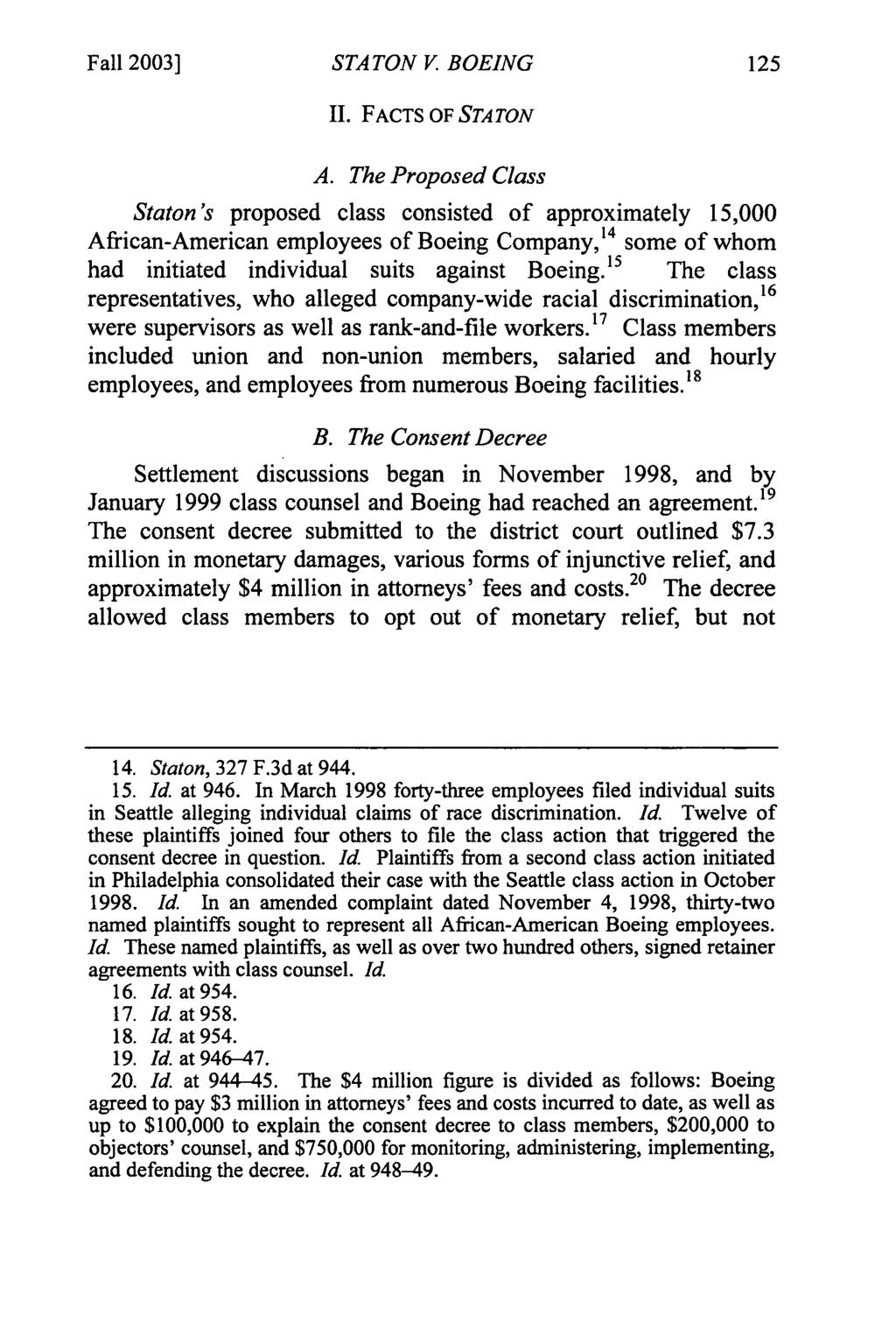 Fall 2003] STA TON V. BOEING II. FACTS OF STATON A.