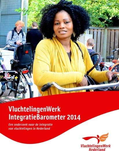 VluchtelingenWerk IntegratieBarometer 2014 A study into the integration of refugees in the Netherlands Analysis: A persistent socio-economic disadvantaged position Gap between civic integration and