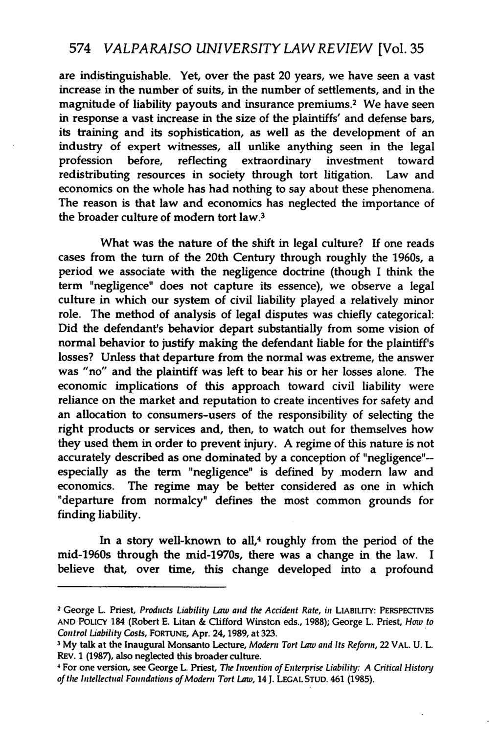 Valparaiso University Law Review, Vol. 34, No. 3 [2000], Art. 7 574 VALPARAISO UNIVERSITY LAW REVIEW [Vol. 35 are indistinguishable.