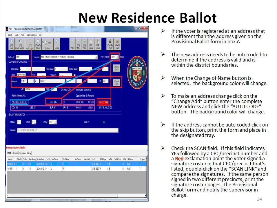 Voter Has Moved The system interfaces with GIS