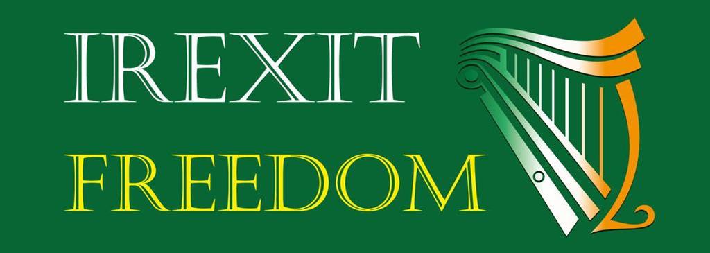 Political Programme and Constitution of Irexit Freedom to Prosper 1. Name: The name of the party in English shall be Irexit Freedom to Prosper and in Irish, Éire Amach: Cumann na Saoirse 2.