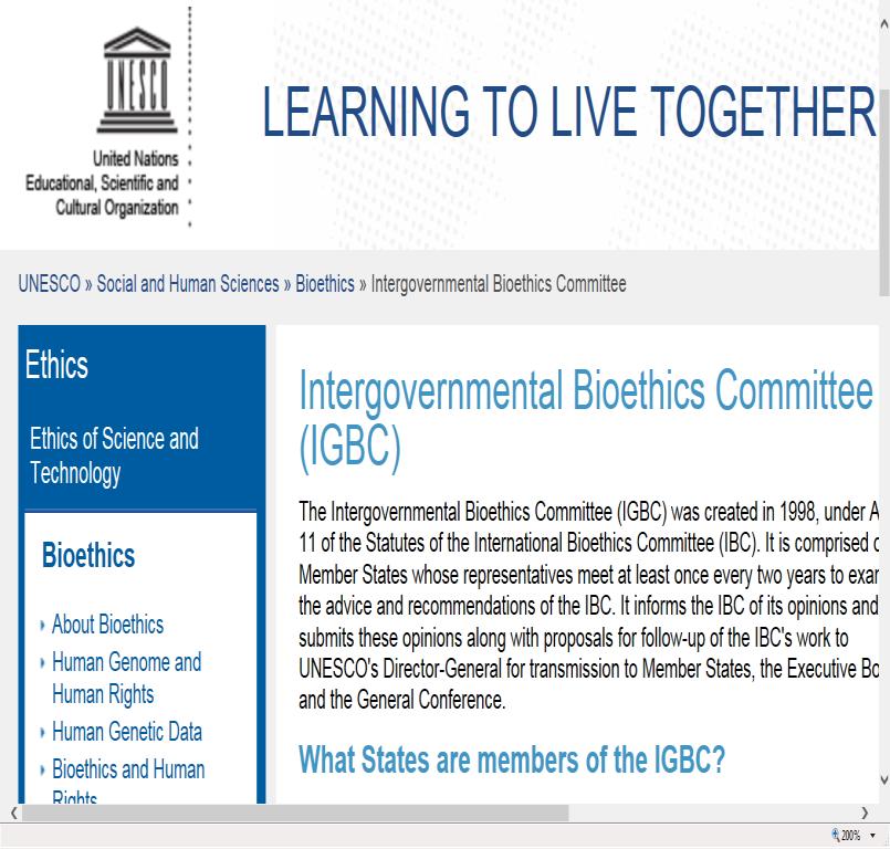 Intergovernmental Bioethics Committee (IGBC) Created in 1998, under Article 11 of the Statutes of the International Bioethics Committee (IBC).