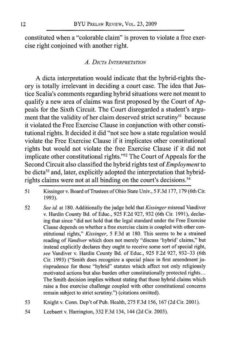 12 BYU PRELAW REviEW, VoL. 23,2009 constituted when a "colorable claim" is proven to violate a free exercise right conjoined with another right. A.