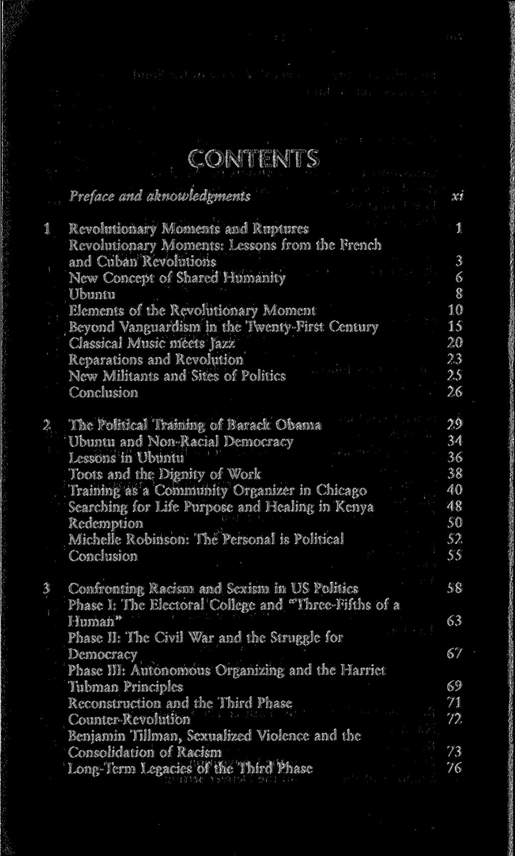 CONTENTS Preface and aknowledgments xi Revolutionary Moments and Ruptures 1 Revolutionary Moments: Lessons from the French and Cuban Revolutions 3 New Concept of Shared Humanity 6 Ubuntu 8 Elements