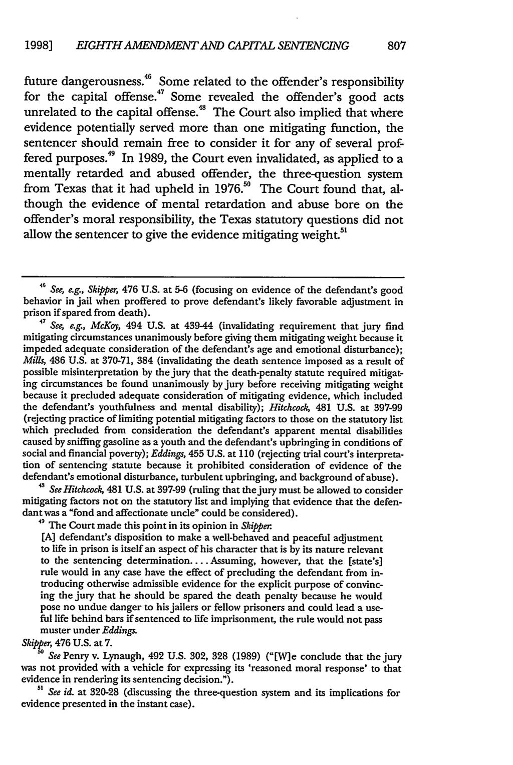 1998] EIGHTHAMENDMENT AND CAPITAL SENTENCJNG 807 46 future dangerousness. Some related to the offender's responsibility 47 for the capital offense.