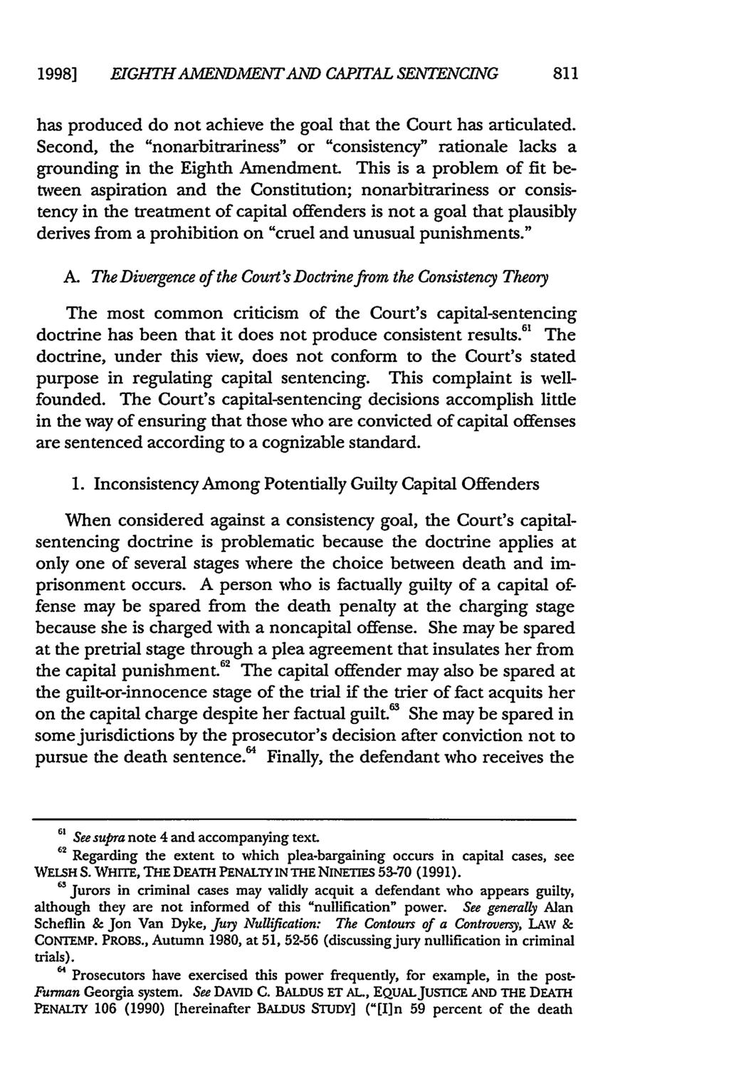 1998] EIGHTHAMENDMFNTAND CAPITAL SENTENCTNG 811 has produced do not achieve the goal that the Court has articulated.