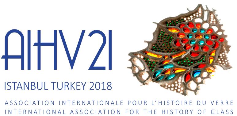 21 st International Congress of the Association Internationale pour l'histoire du Verre, Istanbul Turkey, 3 rd 7 th September 2018 THIRD CIRCULAR AND REGISTRATION FOR THE CONGRESS We are happy to