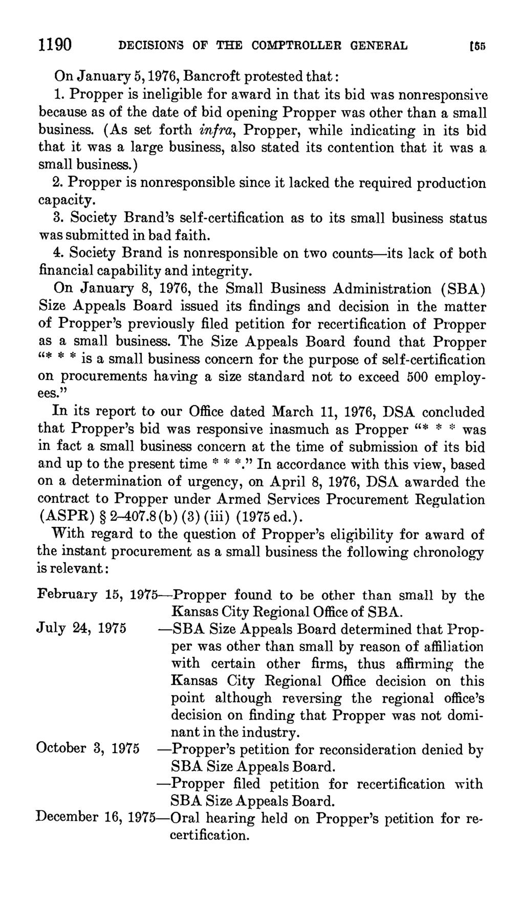1190 DECISIONS OF THE COMPTROLLER GENERAL 65 On January 5, 1976, Bancroft protested that: 1.