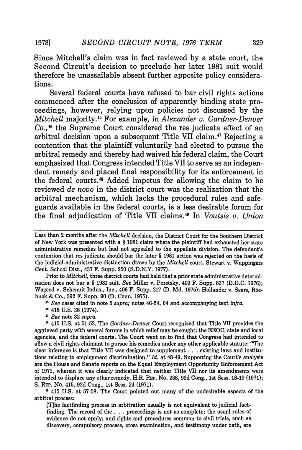 1978] SECOND CIRCUIT NOTE, 1976 TERM Since Mitchell's claim was in fact reviewed by a state court, the Second Circuit's decision to preclude her later 1981 suit would therefore be unassailable absent