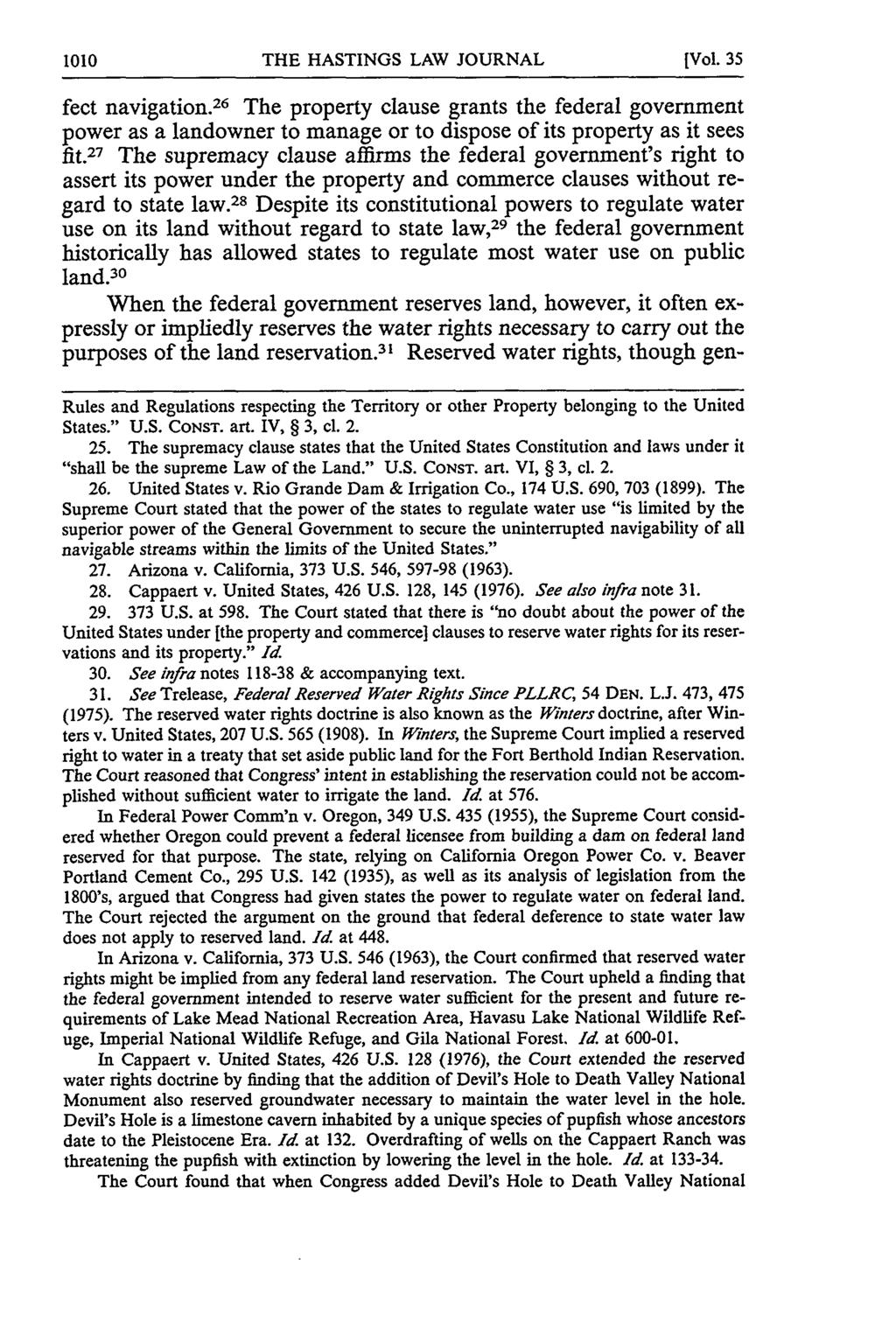 THE HASTINGS LAW JOURNAL [Vol. 35 fect navigation. 26 The property clause grants the federal government power as a landowner to manage or to dispose of its property as it sees fit.