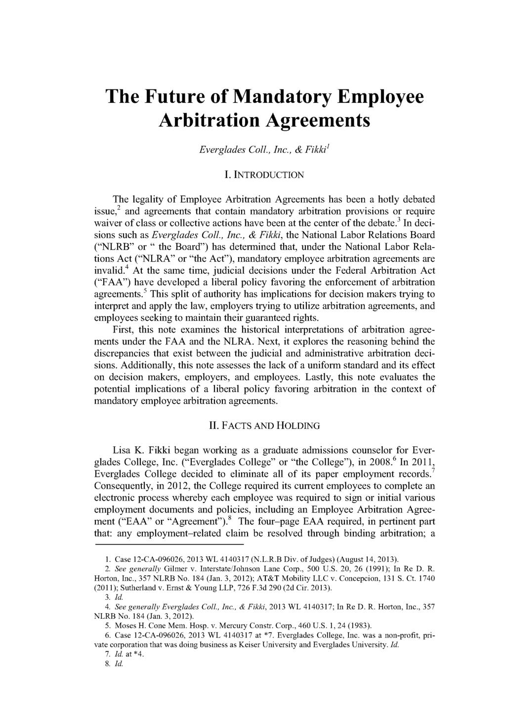 Greenwade: Future of Mandatory Employee Arbitration Agreements, The The Future of Mandatory Employee Arbitration Agreements Everglades Coll., Inc., & Fikki' I.