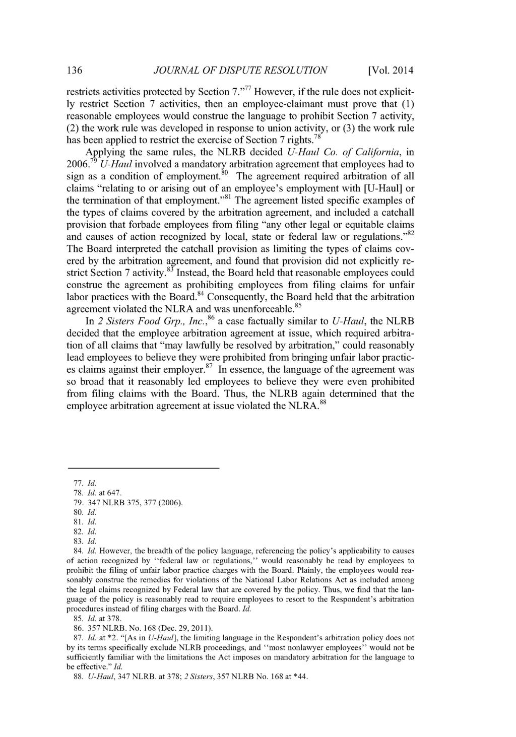 Journal of Dispute Resolution, Vol. 2014, Iss. 1 [2014], Art. 8 136 JOURNAL OF DISPUTE RESOLUTION [Vol. 2014 restricts activities protected by Section 7.