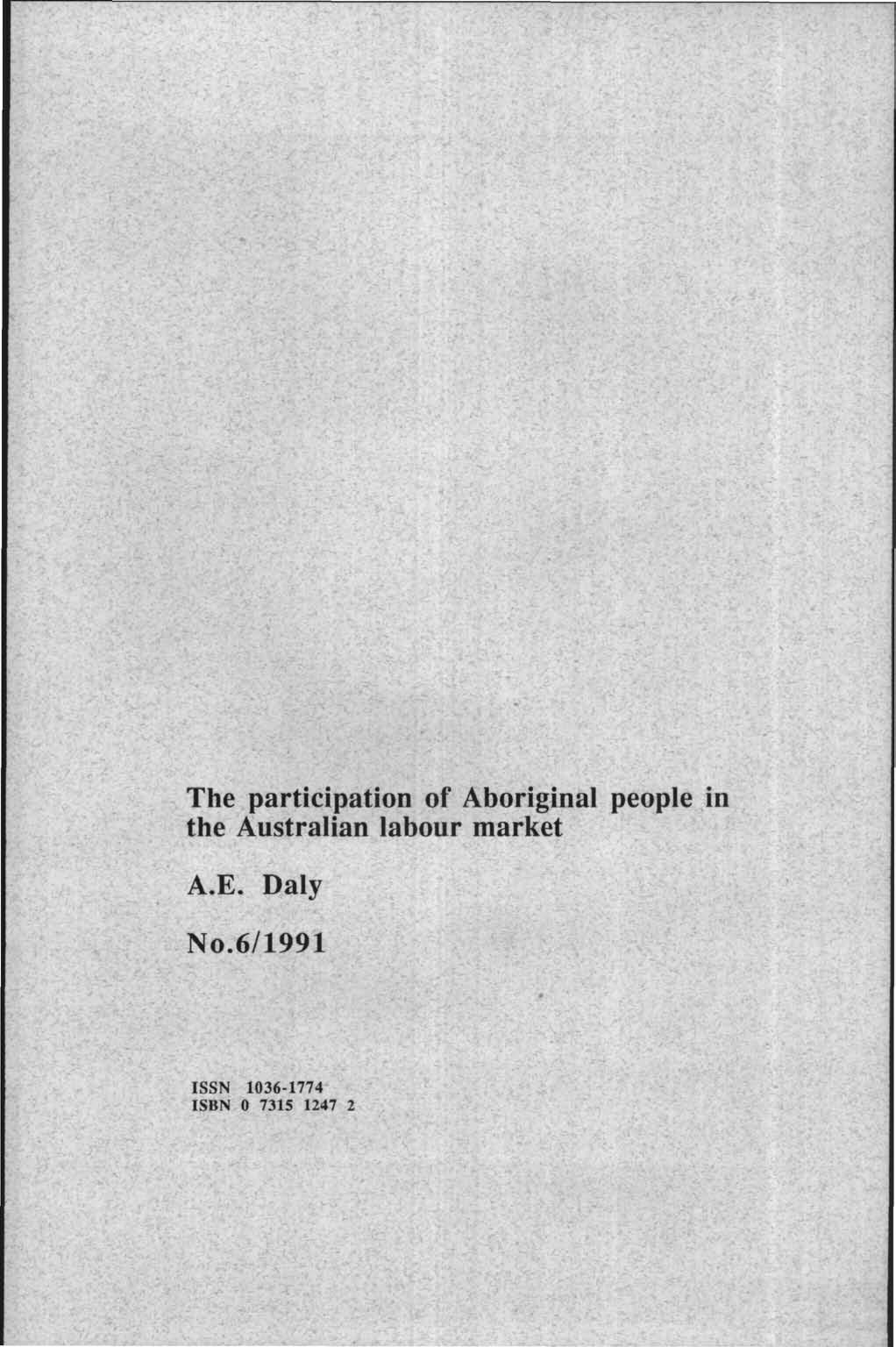 The participation of Aboriginal people in the Australian
