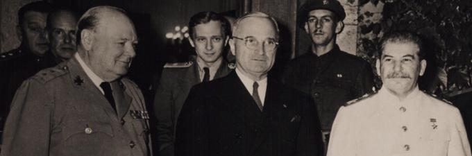 Postwar Politics and the Origins of the Cold War by Jeremi Suri Winston Churchill, Harry S. Truman, and Joseph Stalin met in Potsdam, Germany, July-August 1945.