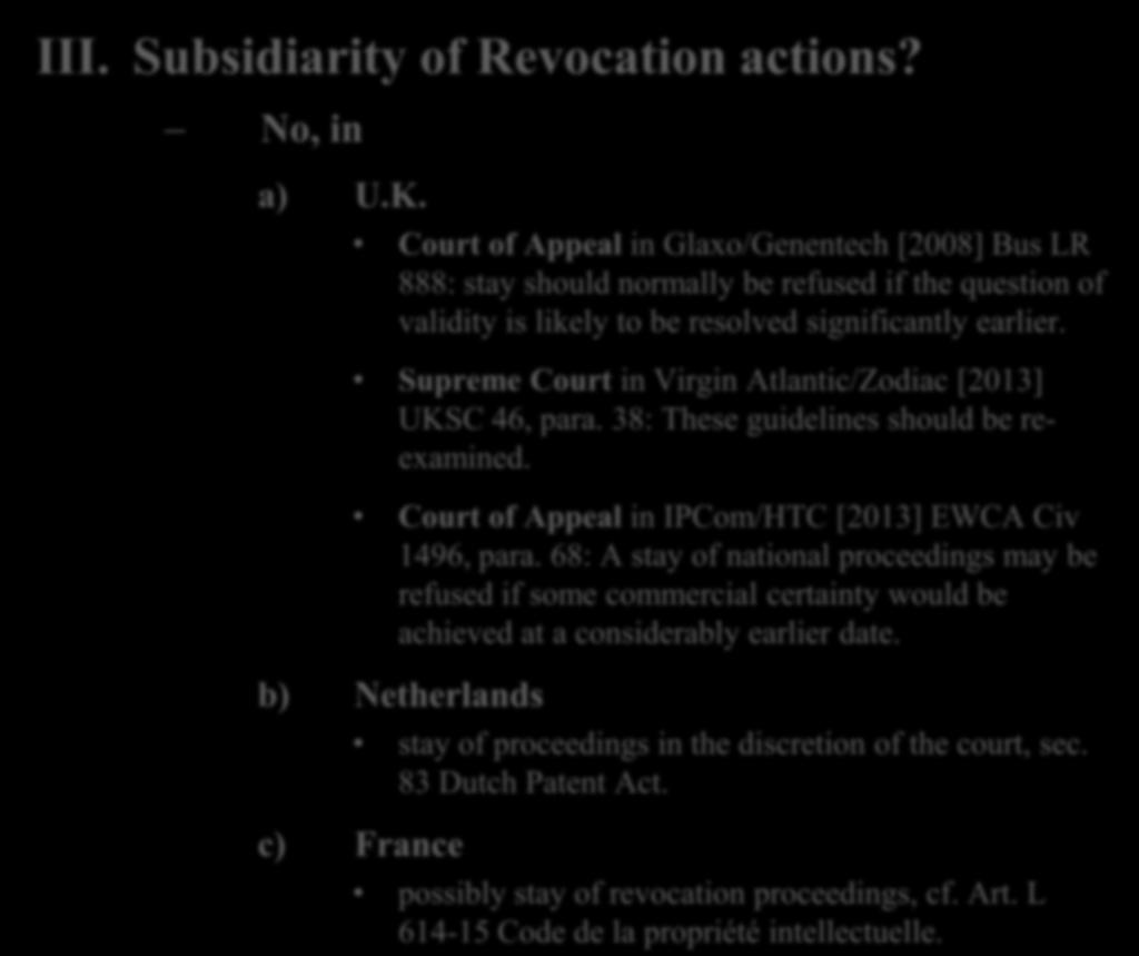 III. Subsidiarity of Revocation actions? No, in a) U.K.