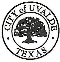 CITY OF UVALDE Uvalde, Texas P.O. BOX 799 UVALDE, TEXAS 78802-0799 (830) 278-3315 FAX: (830) 591-2685 http://www.uvaldetx.