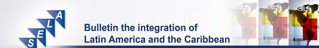 Bulletin on the Integration of Latin America and the Caribbean Edition N 181 December 2012 Contents PARLACEN promotes creation of Community of Central American Nations (1-2) XL Central American