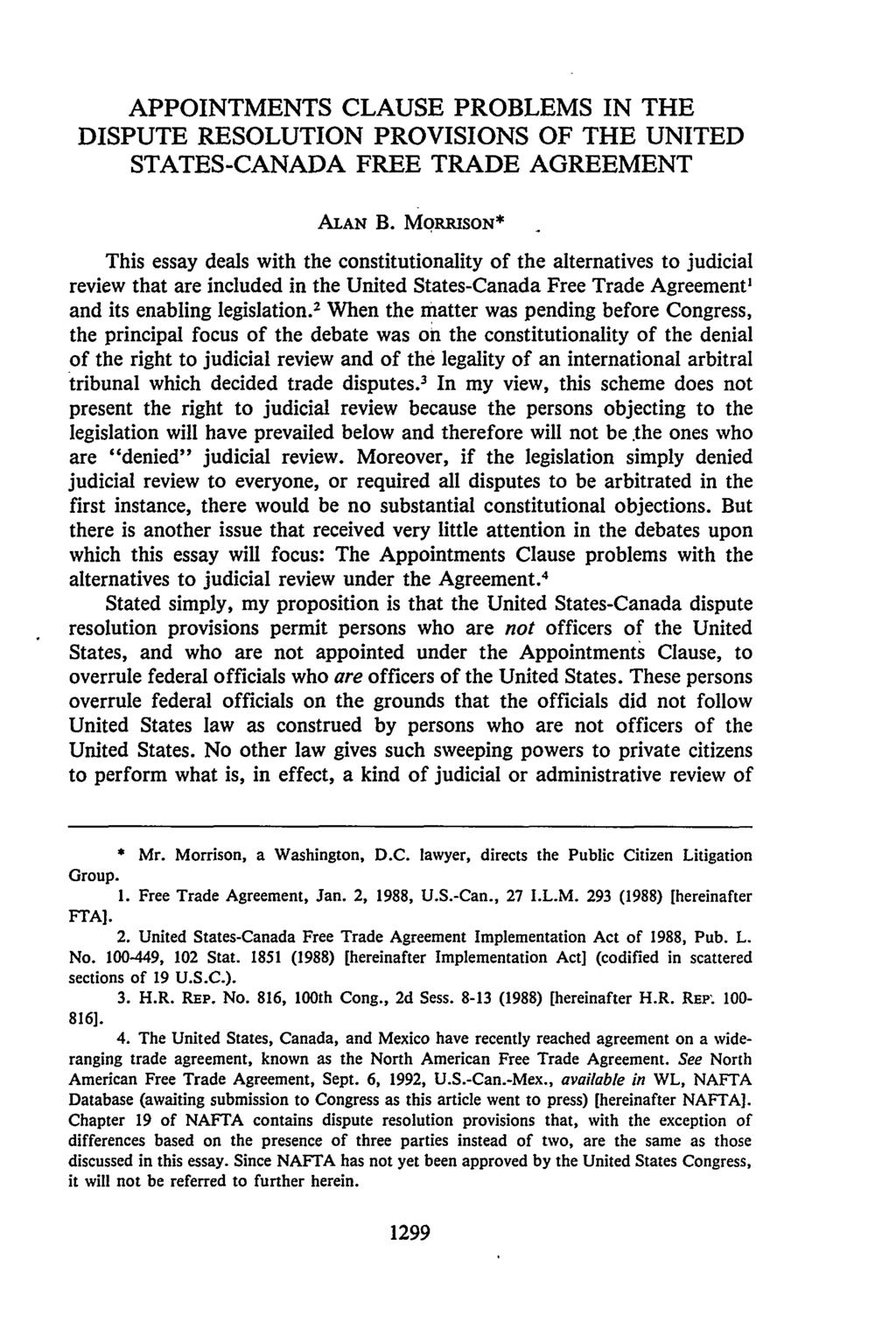 APPOINTMENTS CLAUSE PROBLEMS IN THE DISPUTE RESOLUTION PROVISIONS OF THE UNITED STATES-CANADA FREE TRADE AGREEMENT ALAN B.