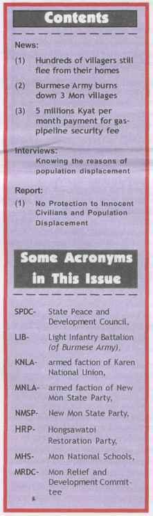 News, Personal Accounts, Report & Analysis on Human Rights Situation in Mon Territory and Other Areas Southern Part of Burma Hundreds of villagers still flee from their homes (January 2004, Southern
