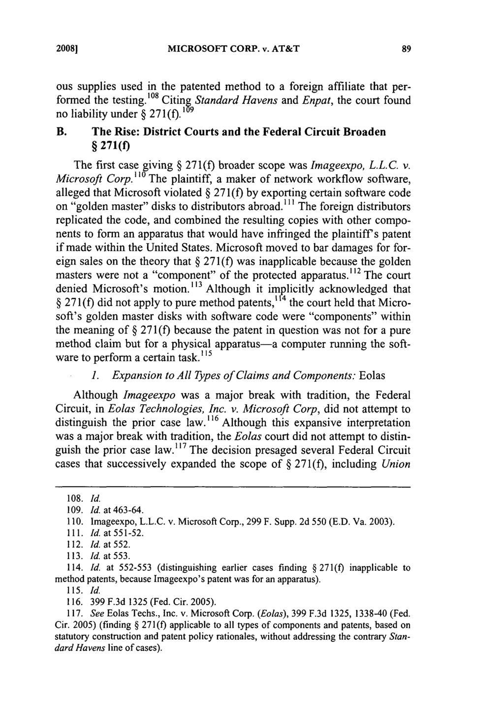 20081 MICROSOFT CORP. v. AT&T ous supplies used in the patented method to a foreign affiliate that performed the testing.