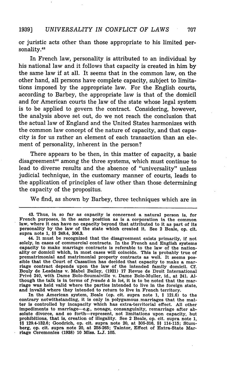 1939] UNIVERSALITY IN CONFLICT OF LAWS 707 or juristic acts other than those appropriate to his limited personality.