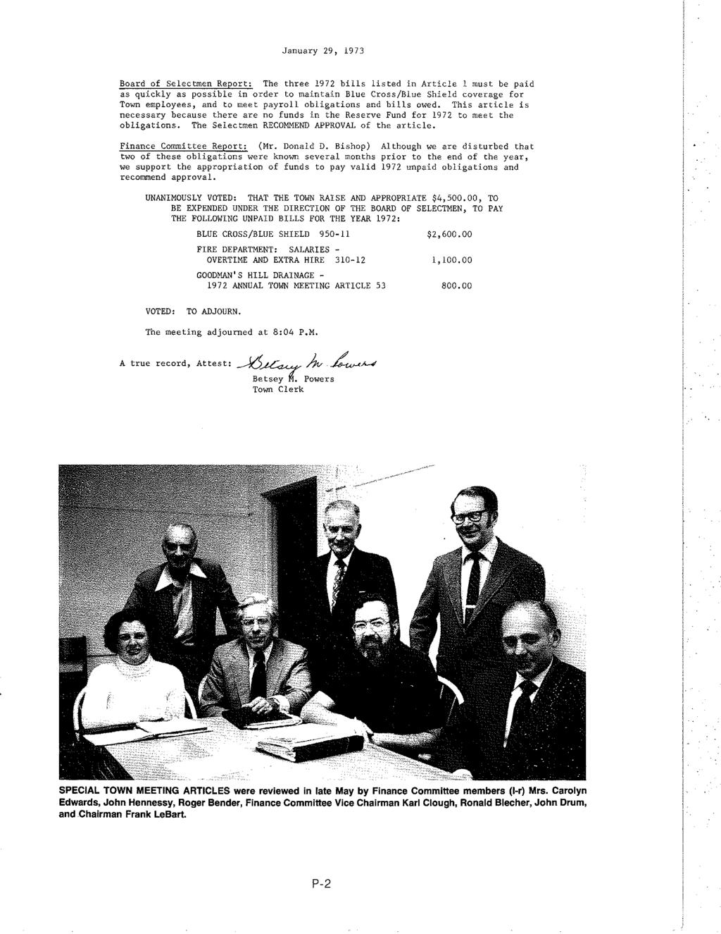 January 29, 1973 Board of Selectmen Report: The three 1972 bills listed in Article 1 must be paid as quickly as possible in order to maintain Blue Cross/Blue Shield coverage for Town employees, and