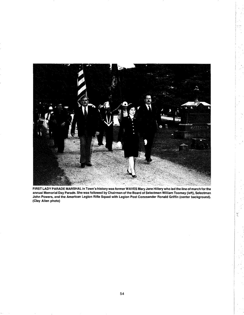 FIRST LADY PARADE MARSHAL in Town's history was former WAVES Mary Jane Hillery who led the line of march for the annual Memorial Day Parade.