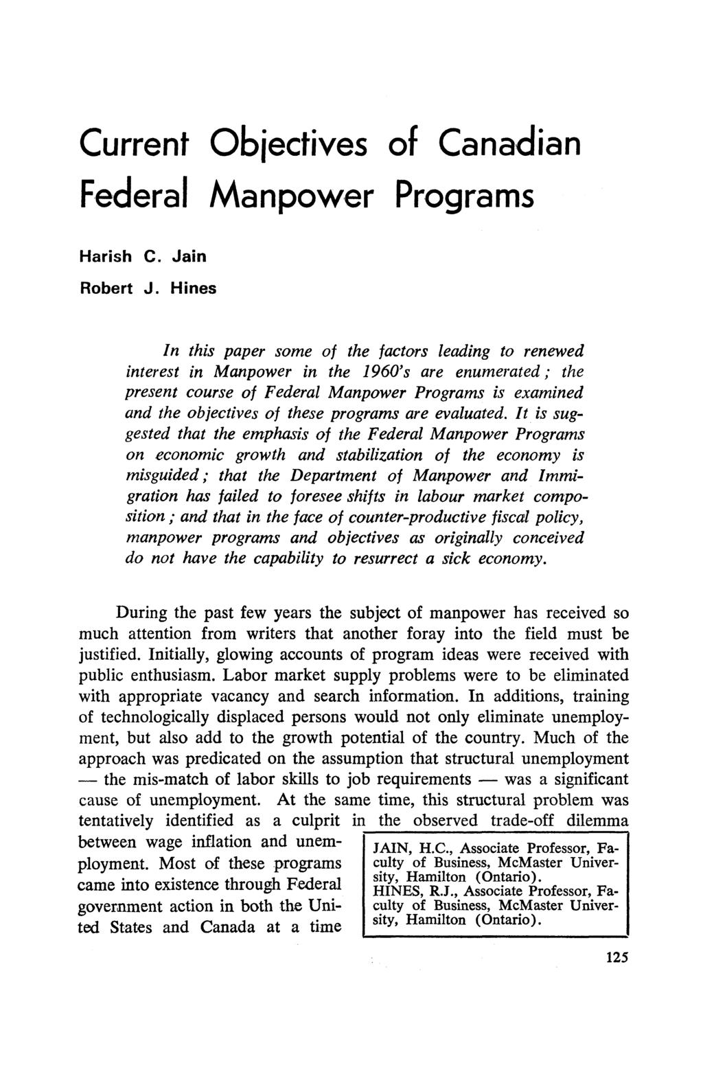 Current Objectives of Canadian Fédéral Manpower Programs Harish C. Jaîn Robert J.