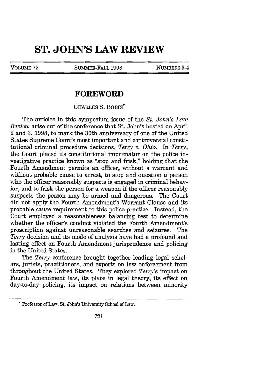 VOLUME 72 SUMmER-FALL 1998 NUMBERS 3-4 FOREWORD CHARLES S. BOBIS* The articles in this symposium issue of the St. John's Law Review arise out of the conference that St.