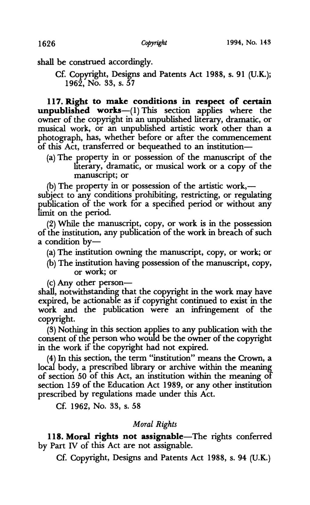 1626 Copyright 1994, No. 143 shall be construed accordingly. Cf. Copyright, Designs and Patents Act 1988, s. 91 (U.K.); 1962, No. 33, s. 57 117.