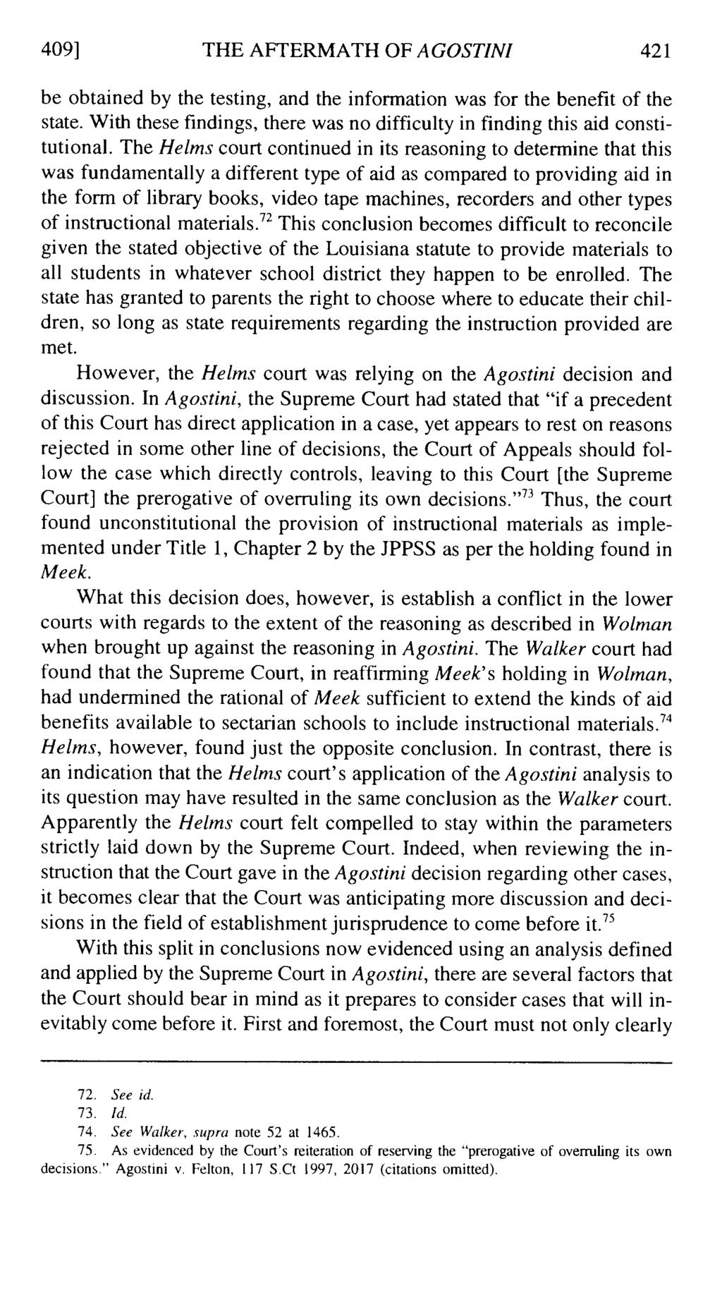 409] THE AFTERMATH OF AGOSTINI 421 be obtained by the testing, and the information was for the benefit of the state. With these findings, there was no difficulty in finding this aid constitutional.