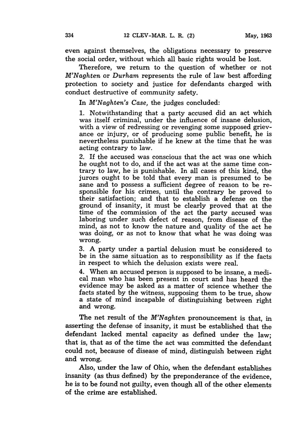 12 CLEV-MAR. L. R. (2) May, 1963 even against themselves, the obligations necessary to preserve the social order, without which all basic rights would be lost.