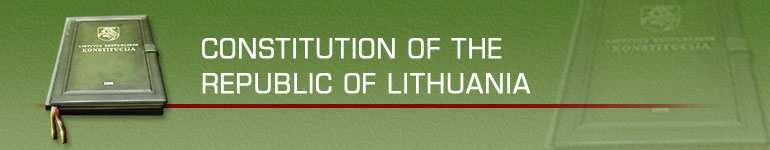 Page 1 of 37 The Constitution of the Republic of Lithuania came into force on 2 November 1992.