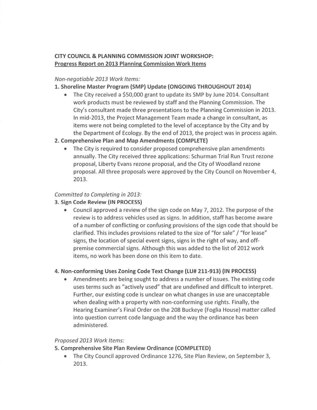 Page 15 of 19 CITY COUNCIL & PLANNING COMMISSION JOINT WORKSHOP: Progress Report on 2013 Planning Commission Work Items Non-negotiable 2013 Work Items: 1.