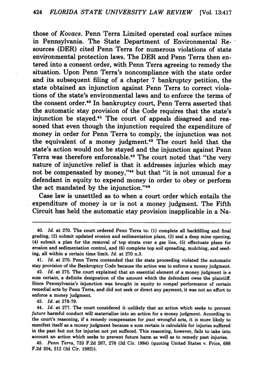 424 FLORIDA STATE UNIVERSITY LAW REVIEW [Vol. 13:417 those of Kovacs. Penn Terra Limited operated coal surface mines in Pennsylvania.