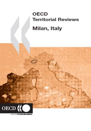 Examples of OECD recommendations for two metropolitan areas in Italy: Milan (2006) and Venice (2010) o Innovation: Bolster regional innovation dynamics and generate spillovers at the national level o