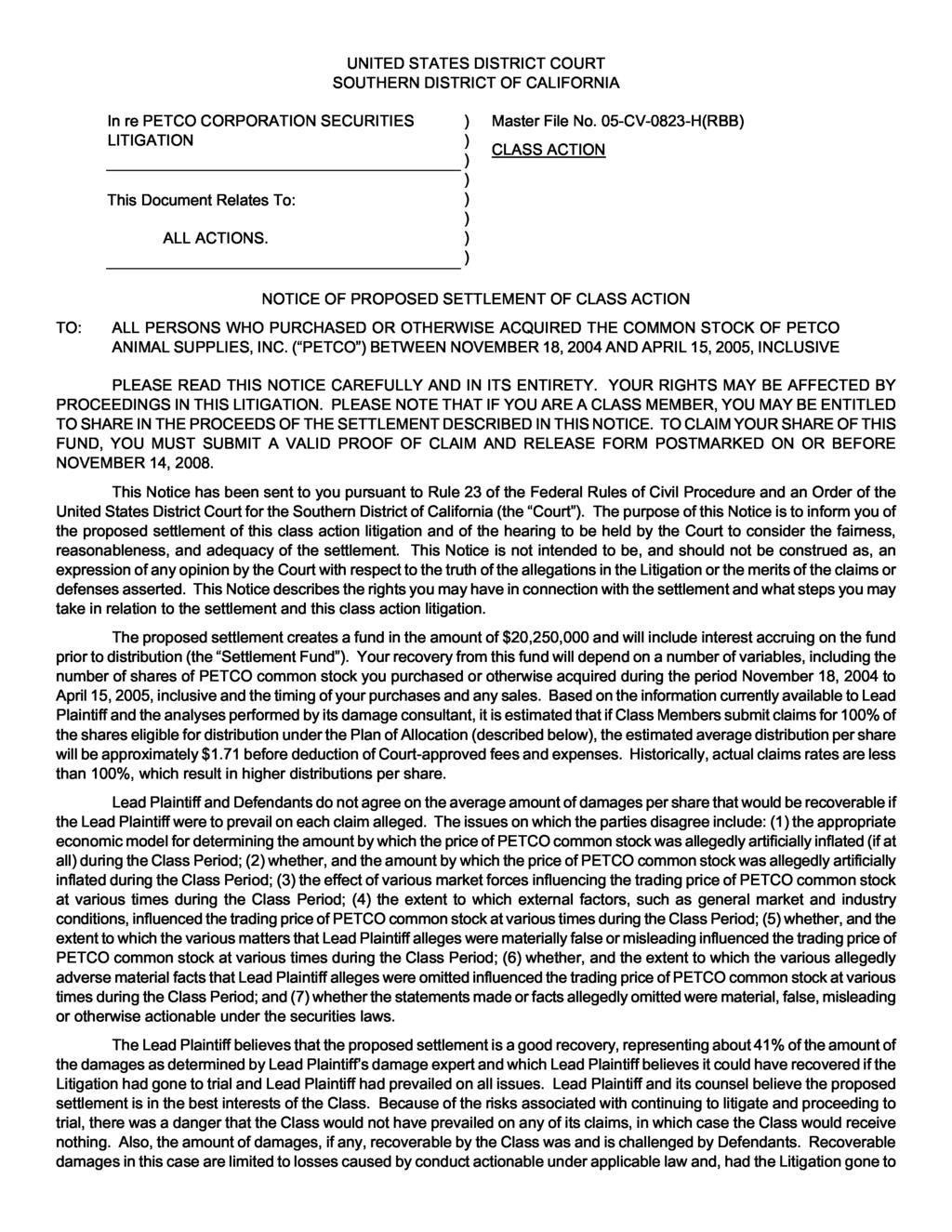 UNITED STATES DISTRICT COURT SOUTHERN DISTRICT OF CALIFORNIA In re PETCO CORPORATION SECURITIES LITIGATION Master File No. 05-CV-0823- H(RBB) CLASS ACTION This Document Relates To: ALL ACTIONS.