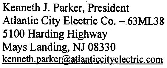 com Kenneth J. Parker, President 5100 Harding Highway Mays Landing, NJ 08330 kenneth. arker atlanticci "electric.com JCP&L Michael J.