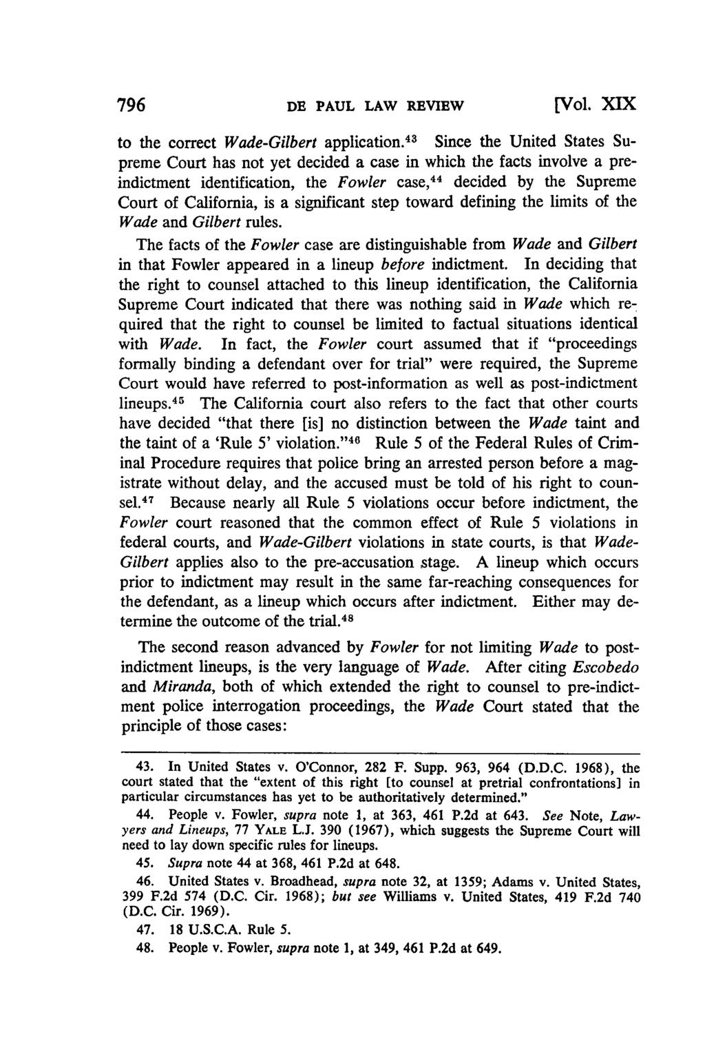 796 DE PAUL LAW REVIEW [Vol. XIX to the correct Wade-Gilbert application.
