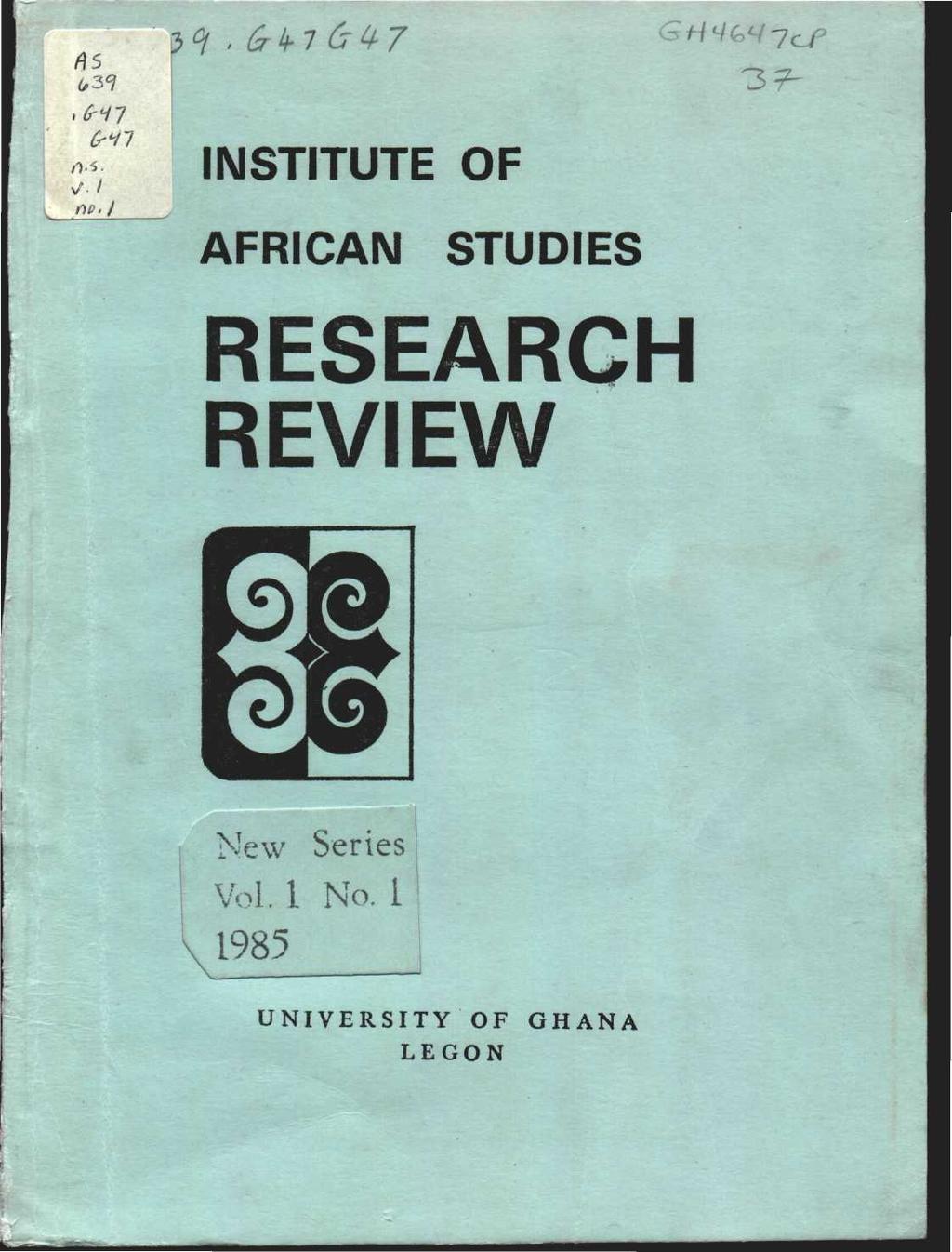 AS v / CrHl INSTITUTE OF AFRICAN STUDIES RESEARCH REVIEW