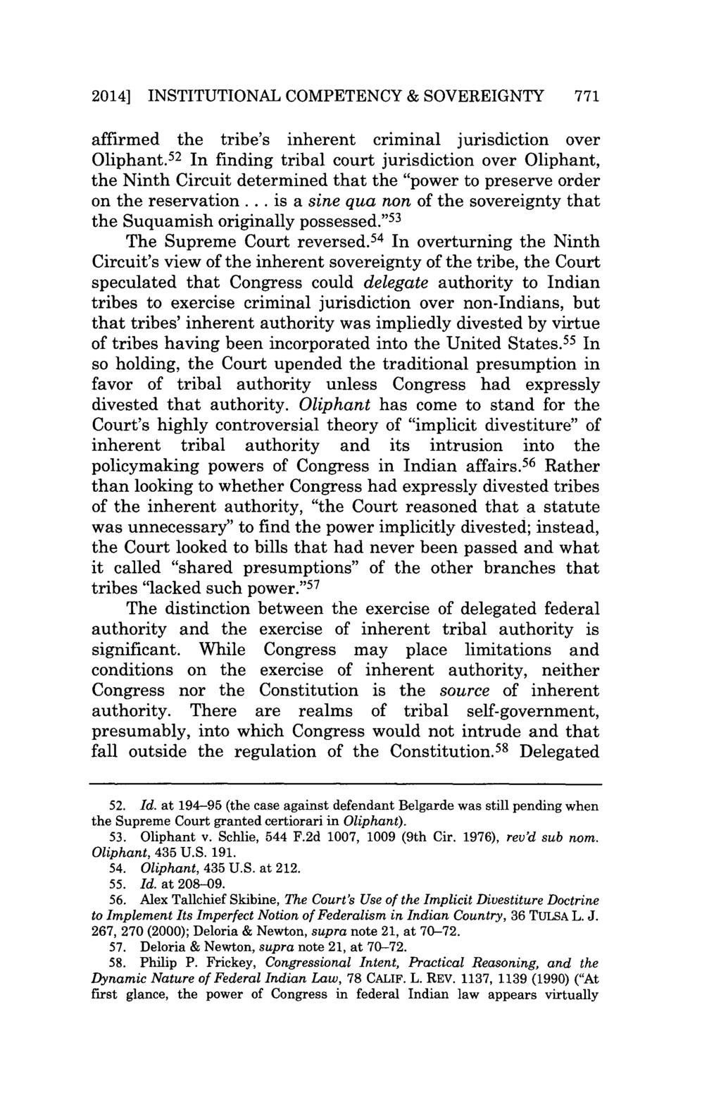 2014] INSTITUTIONAL COMPETENCY & SOVEREIGNTY 771 affirmed the tribe's inherent criminal jurisdiction over Oliphant.