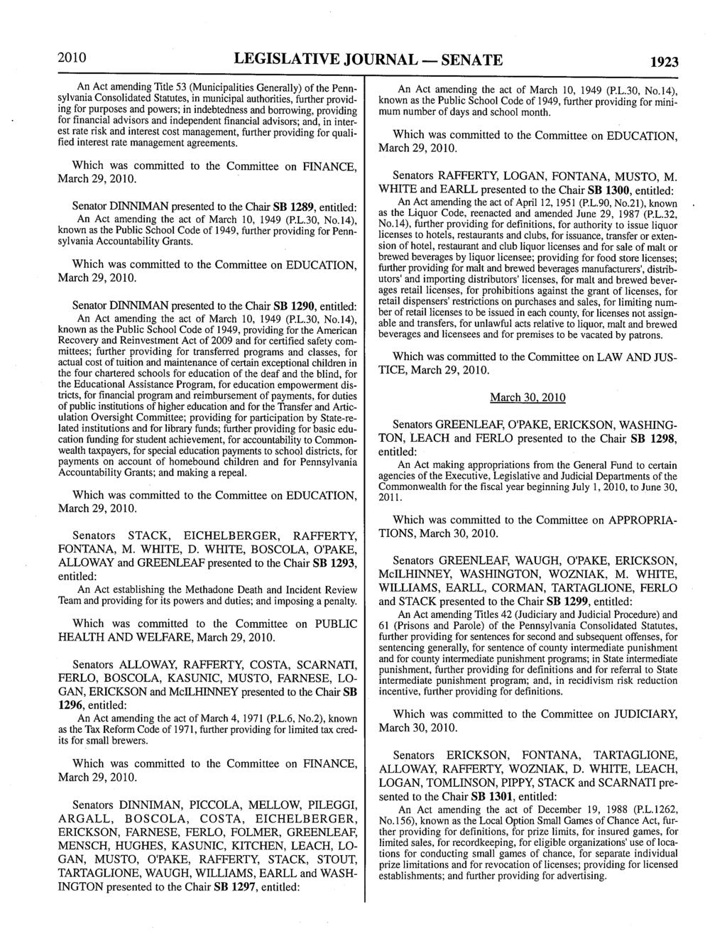 2010 LEGISLATIVE JOURNAL - SENATE 1923 An Act amending Title 53 (Municipalities Generally) of the Pennsylvania Consolidated Statutes, in municipal authorities, further providing for purposes and