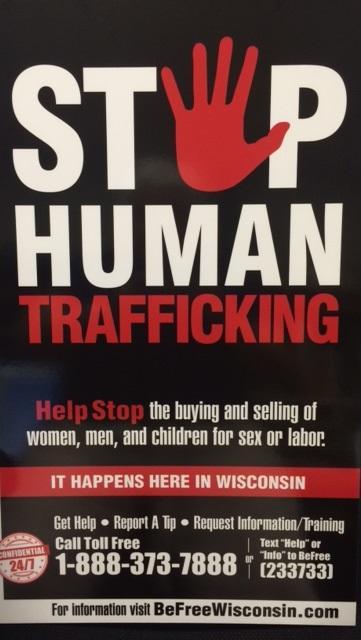 National Human Trafficking Resource Center 2015 Stats WI has 27 th highest call volume of all 50 states most