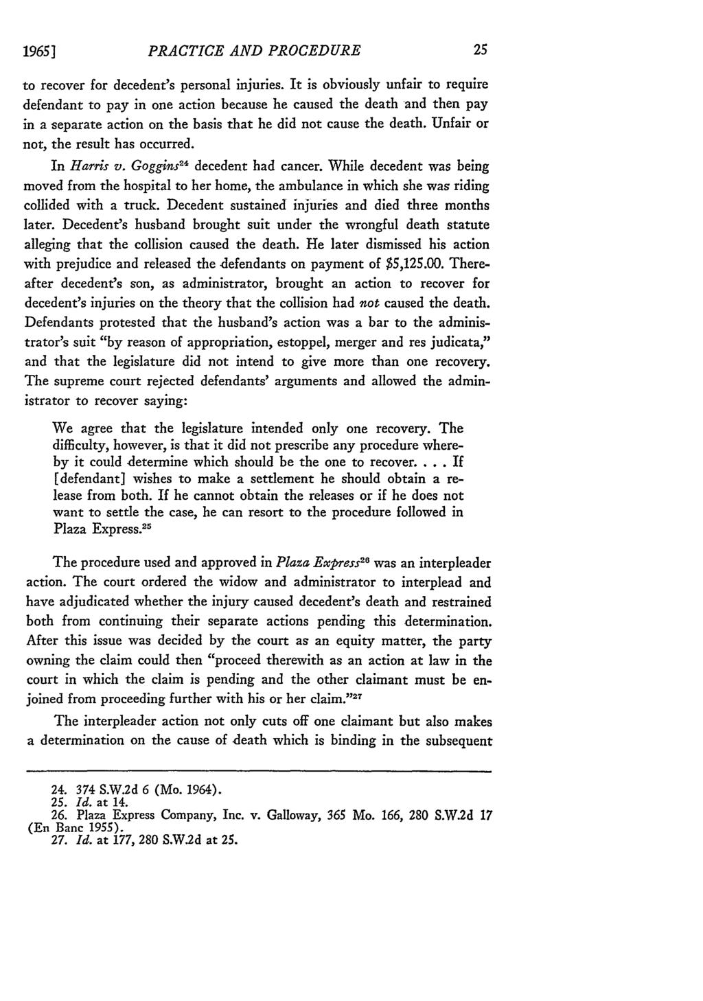19651 Missouri Law Review, Vol. 30, Iss. 1 [1965], Art. 8 PRACTICE AND PROCEDURE to recover for decedent's personal injuries.