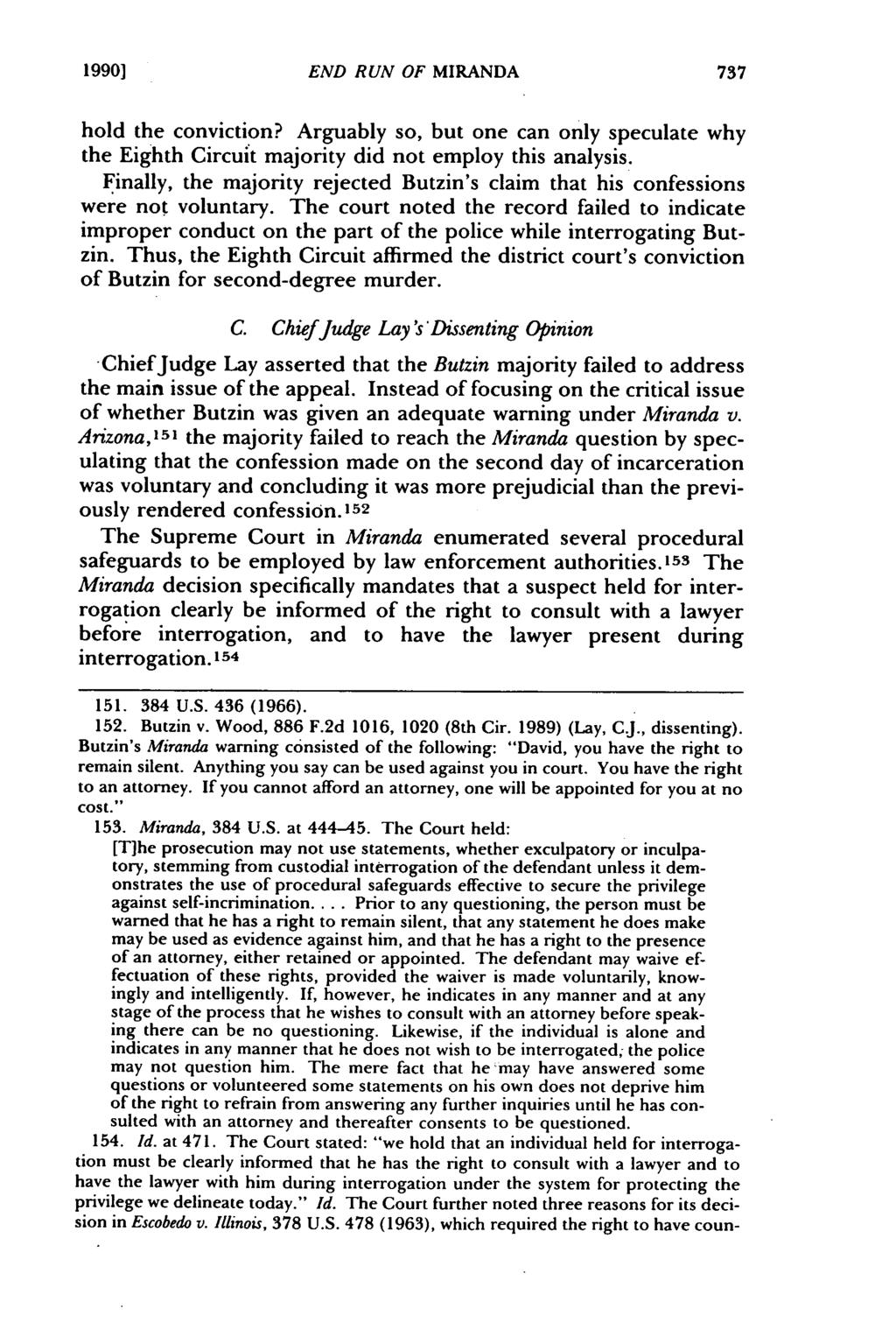 1990] Brabbit: Butzin v. Wood: The Eighth Circuit's End Run of Miranda [Butzin v END RUN OF MIRANDA hold the conviction?