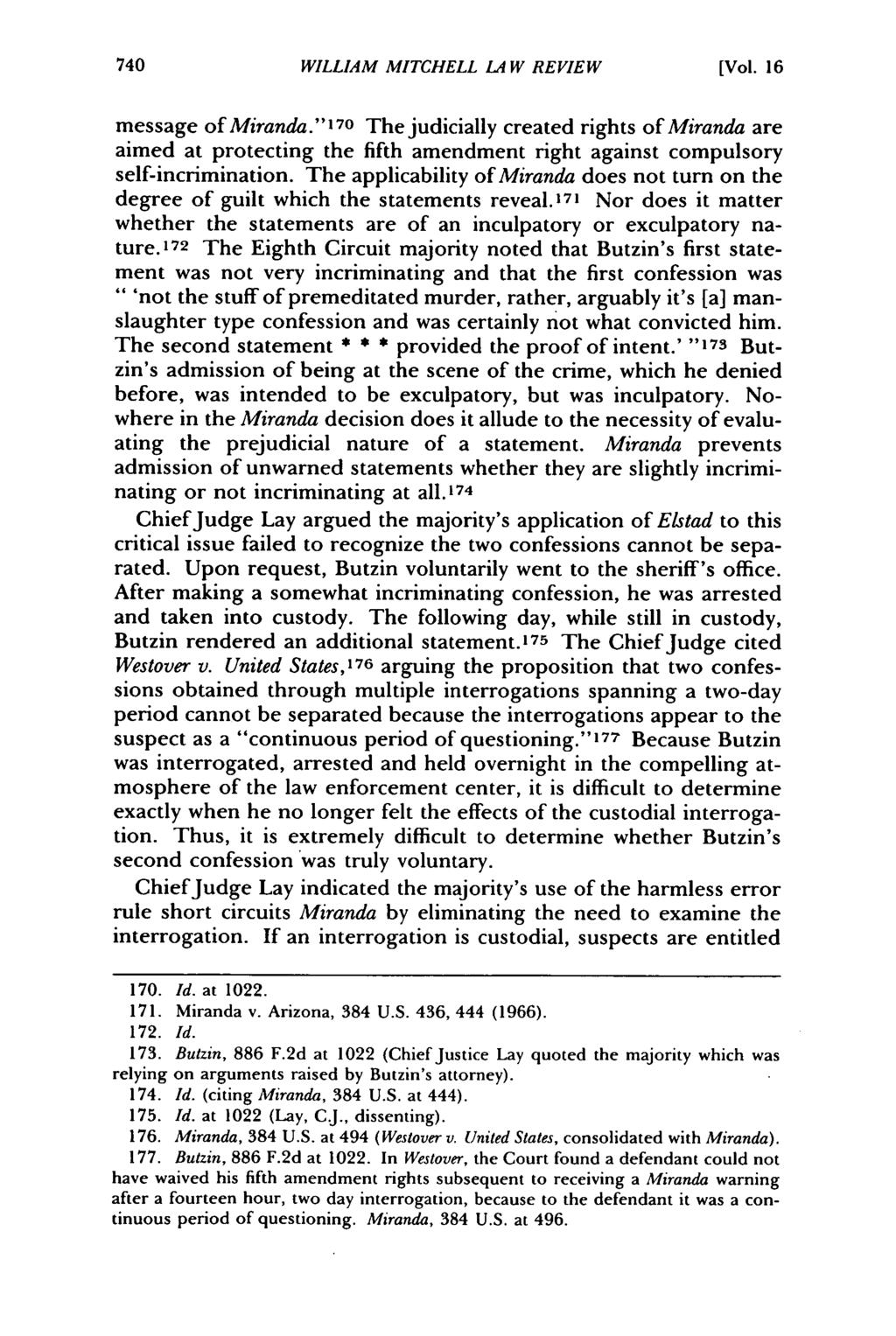 William Mitchell Law Review, Vol. 16, Iss. 3 [1990], Art. 7 WILLIAM MITCHELL LA W REVIEW [Vol. 16 message of Miranda.